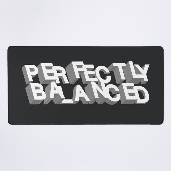 Item preview, Perfectly Balanced designed and sold by FinlayMcNevin.