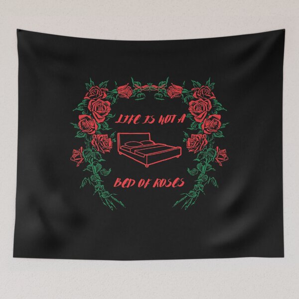 Item preview, Life is not a bed of roses  designed and sold by ProjectOfColor.