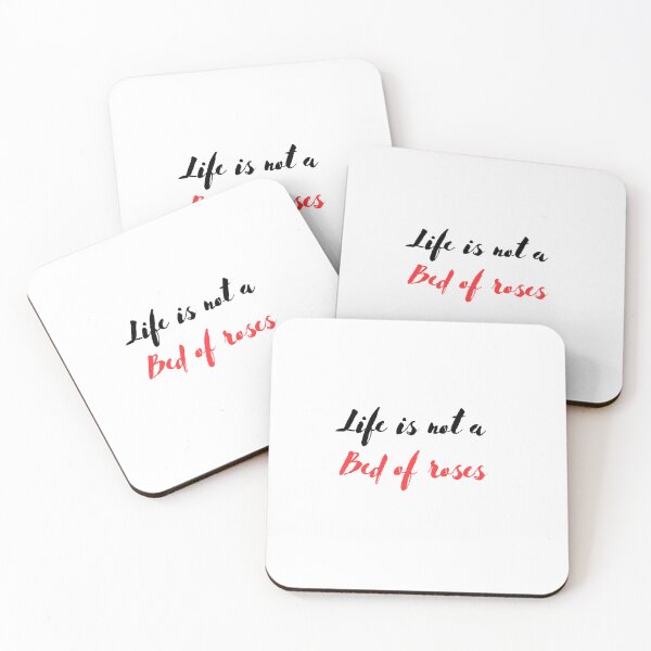 Item preview, Life is not a bed of roses  designed and sold by ProjectOfColor.