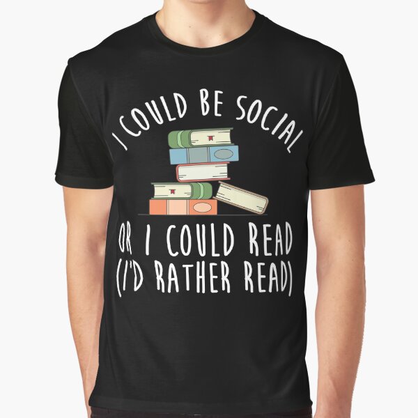 Item preview, I Could Be Social Or I Could Read - I'd Rather Read designed and sold by kamrankhan.