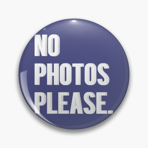 Item preview, No Photos Please40png designed and sold by NewtonKlocko.