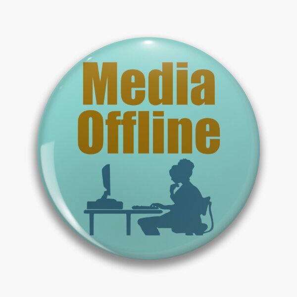 Item preview, Media Offline171png designed and sold by NewtonKlocko.
