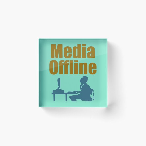 Item preview, Media Offline171png designed and sold by NewtonKlocko.