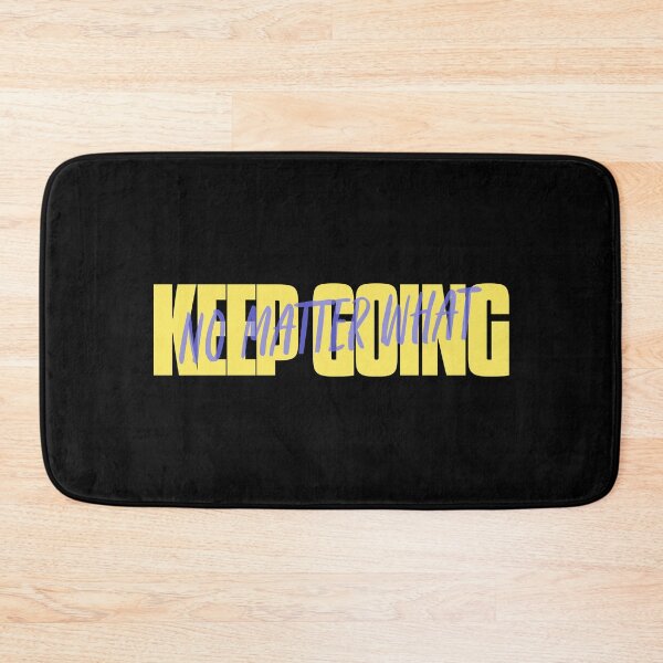 Item preview, No Matter What, Keep Going designed and sold by LKDesigns24.