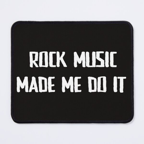 Item preview, Rock Music Made Me Do It,Rock Music_Rocker Rock and Roll Band&Rock And Roll designed and sold by Sophistical.