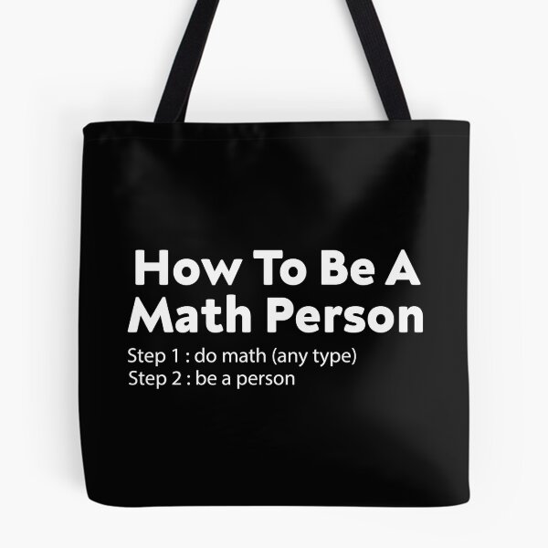 Item preview, How To Be A Math Person designed and sold by TheBestArt2022.