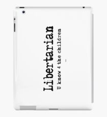 Libertarian 4 iPad Case/Skin