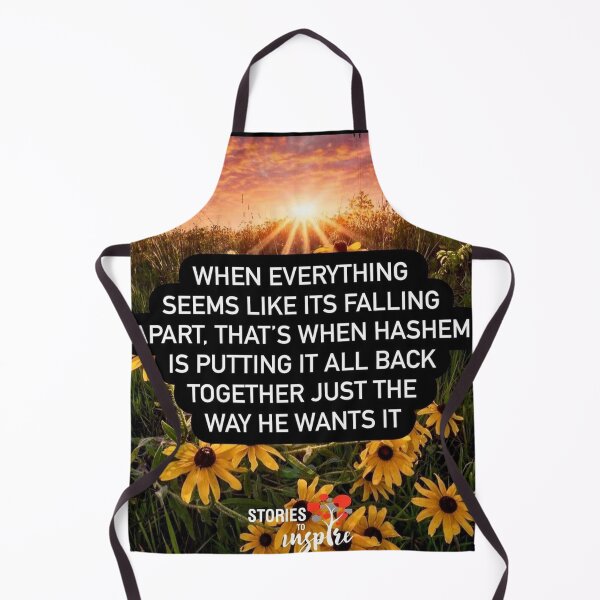 Item preview, When everything seems like its falling apart that's when Hashem is putting it all back together just the way he wants it designed and sold by Stories To Inspire - Motivational Jewish Quotes.