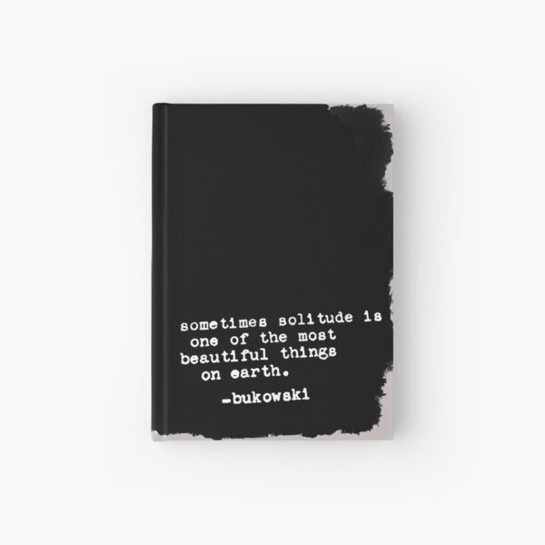Item preview, Charles BUKOWSKI - solitude QUOTE designed and sold by ARTito.