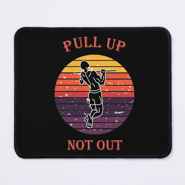 Item preview, pull up not out bodybuilding powerlifting weightlifting designed and sold by Jadir.