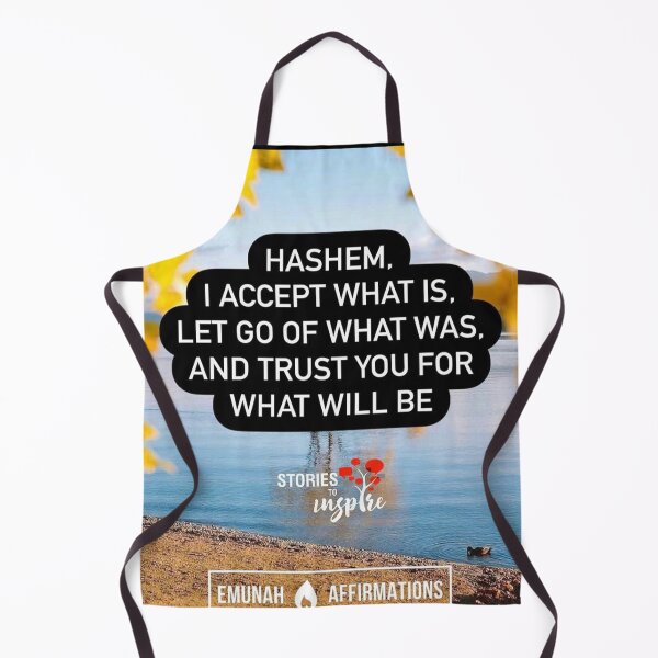 Item preview, Hashem I accept what is let go of what was and trust you for what will be designed and sold by Stories To Inspire - Motivational Jewish Quotes.