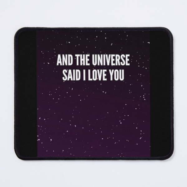 Item preview, And the universe said i love you designed and sold by Ahmed Feki.