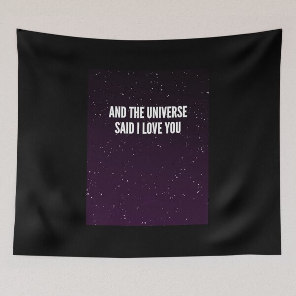Item preview,  And the universe said i love you designed and sold by Ahmed  Feki.