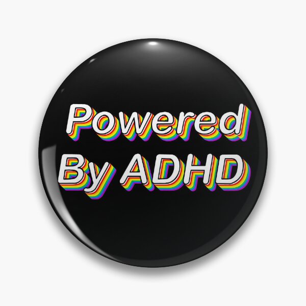 Item preview, Powered by ADHD 2 designed and sold by AuDHDesigns AUS .