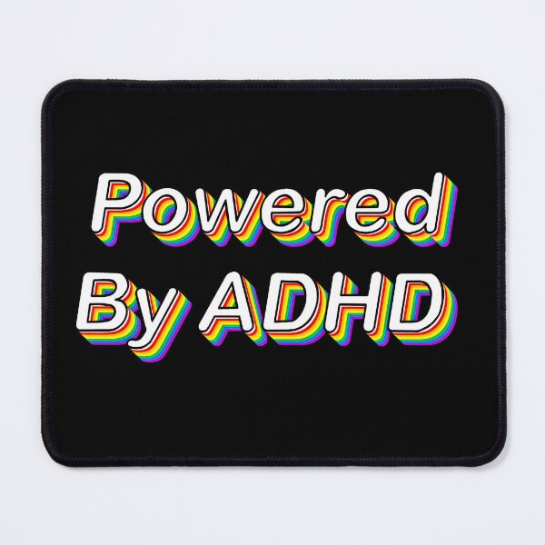 Item preview, Powered by ADHD 2 designed and sold by AuDHDesigns AUS .