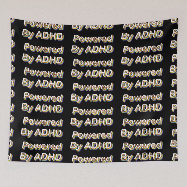 Item preview, Powered by ADHD 2 designed and sold by AuDHDesigns AUS .