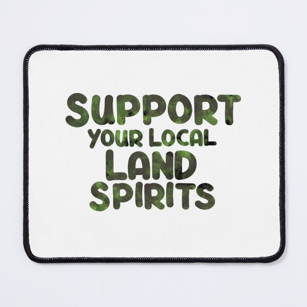 Item preview, Support your Local Land Spirits designed and sold by banaslabs.