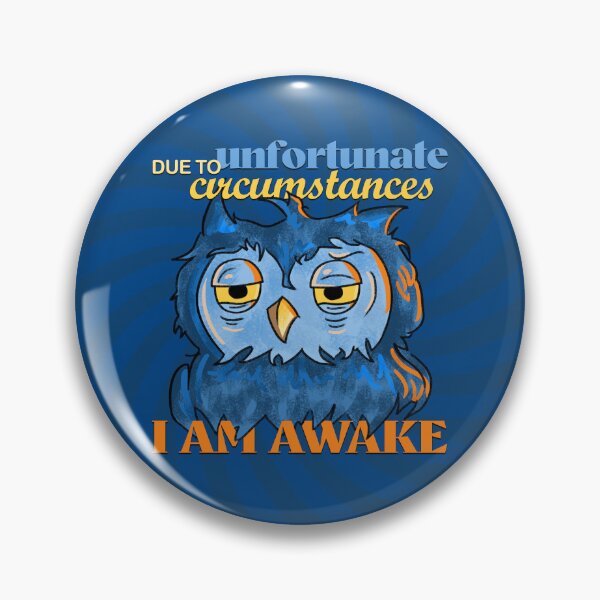 Item preview, I AM AWAKE OWL designed and sold by artcharm.