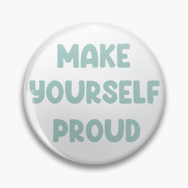Item preview, Make yourself proud designed and sold by Moonance.