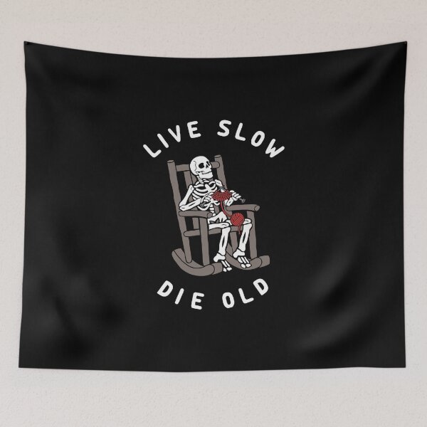 Item preview, Live Slow Die Old designed and sold by deniart.