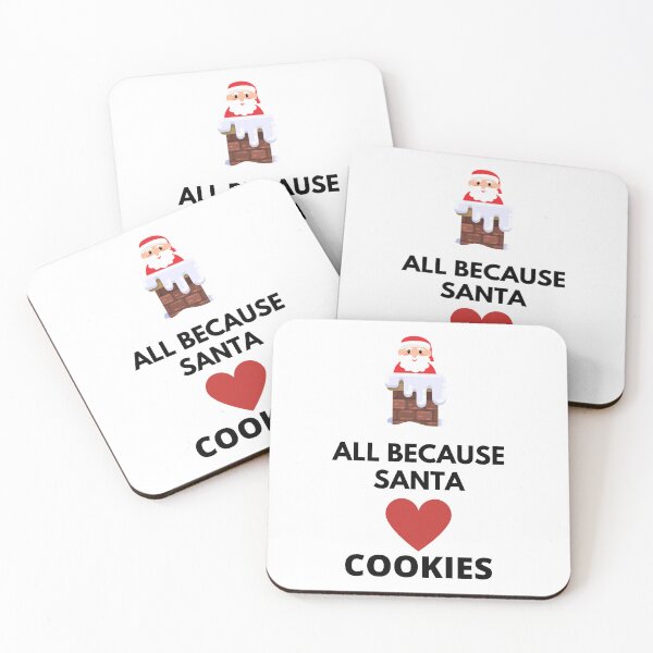 Item preview, All Because Santa Loves Cookies designed and sold by MPC-Mince-Pies.