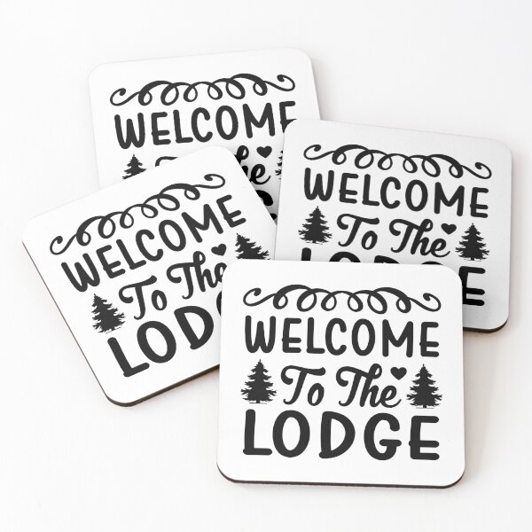 Item preview, Welcome To The Lodge designed and sold by Rio-Designshop.