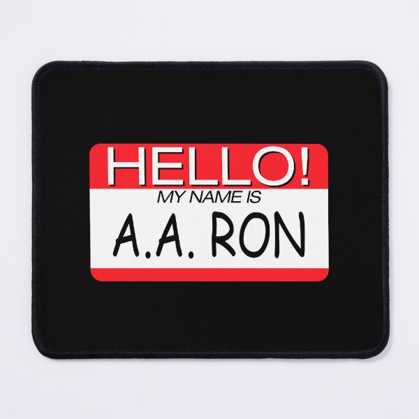 Item preview, "HELLO! MY NAME IS A A RON" NAME TAG designed and sold by WOOFANG.