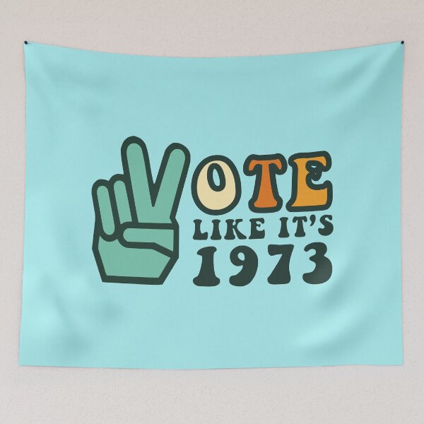 Item preview, Vote Like Its 1973 Pro Choice Reproductive Freedom Vintage Retro Gift designed and sold by JackCurtis1991.