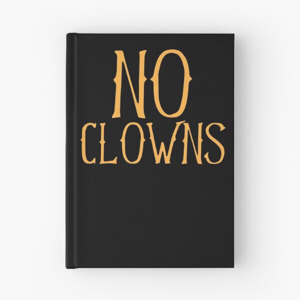 Item preview, NO CLOWNS designed and sold by jazzydevil.