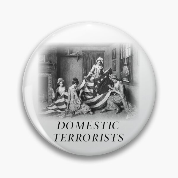 Item preview, Betsy Ross Flag - Domestic Terrorists designed and sold by BlackGrain.