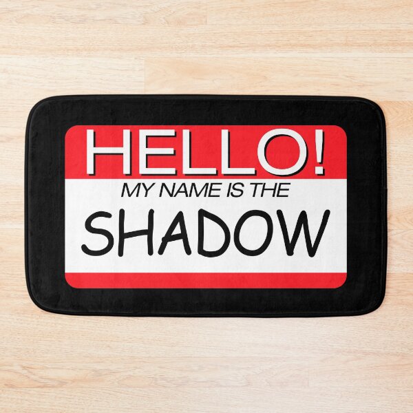 Item preview, "HELLO! MY NAME IS THE SHADOW" NAME TAG designed and sold by WOOFANG.