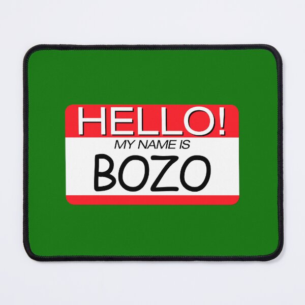 Item preview, "HELLO! MY NAME IS BOZO" NAME TAG designed and sold by WOOFANG.