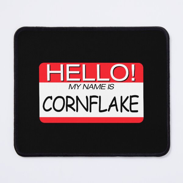 Item preview, "HELLO! MY NAME IS CORNFLAKE" NAME TAG designed and sold by WOOFANG.