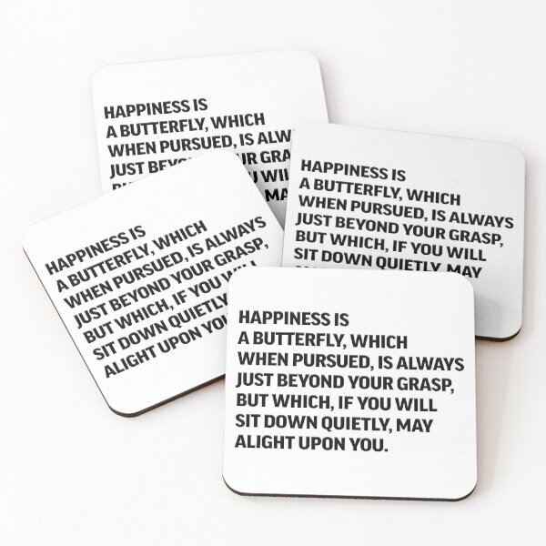 Item preview, HAPPINESS IS A BUTTERFLY, WHICH WHEN PURSUED, IS ALWAYS JUST BEYOND YOUR GRASP, BUT WHICH, IF YOU WILL SIT DOWN QUIETLY, MAY ALIGHT UPON YOU. designed and sold by lunacarter.