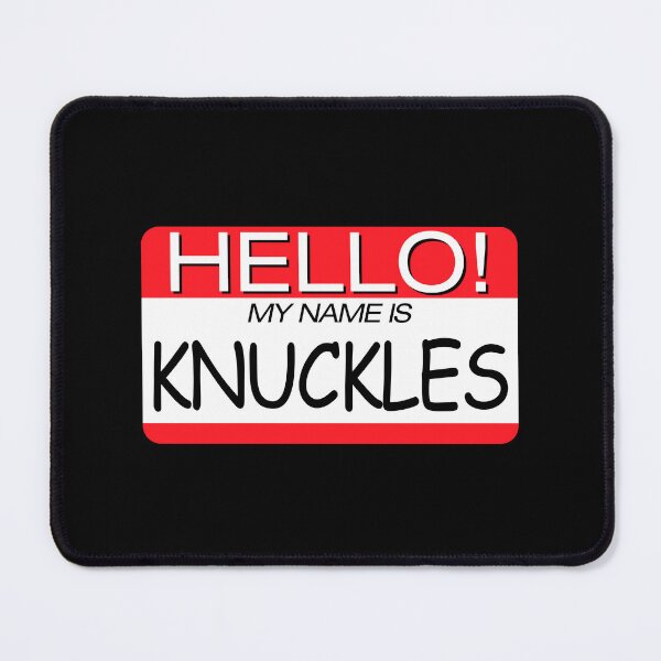 Item preview, "HELLO! MY NAME IS KNUCKLES" NAME TAG designed and sold by WOOFANG.