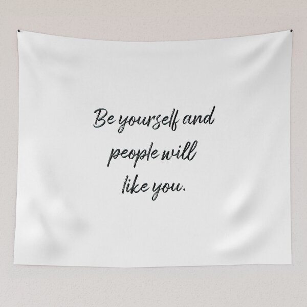 Item preview, Be yourself and people will like you designed and sold by lunacarter.
