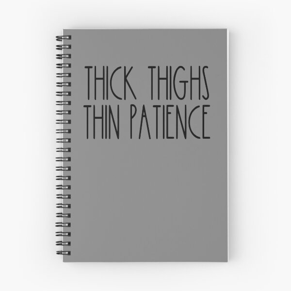 Item preview, Thick Thighs Thin Patience Feminism Women's Thick Thighs Gear designed and sold by DynamicDesign.