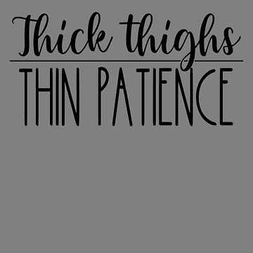 Imagen de la obra Thick Thighs Thin Patience Feminism Women's Thick Thighs Gear de DynamicDesign