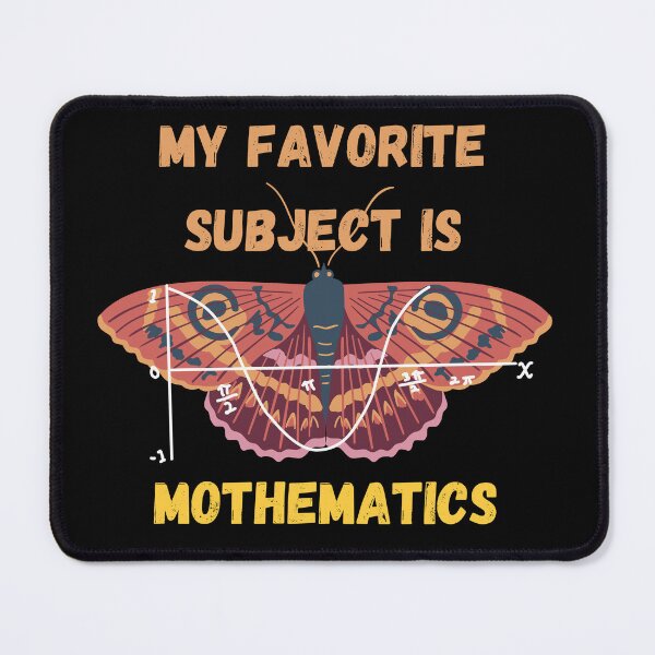 Item preview, My Favorite Subject Is Mothematics designed and sold by Wehavefun.