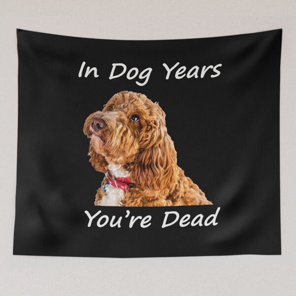 Item preview, In Dog Years You're Dead designed and sold by Paul Thompson Photography.