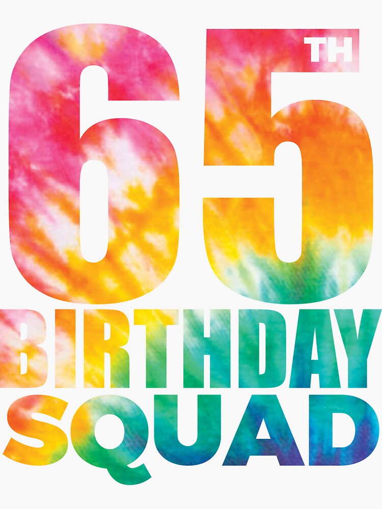 tie-dye-65th-birthday-squad-65-years-old-birthday-party-sticker-for