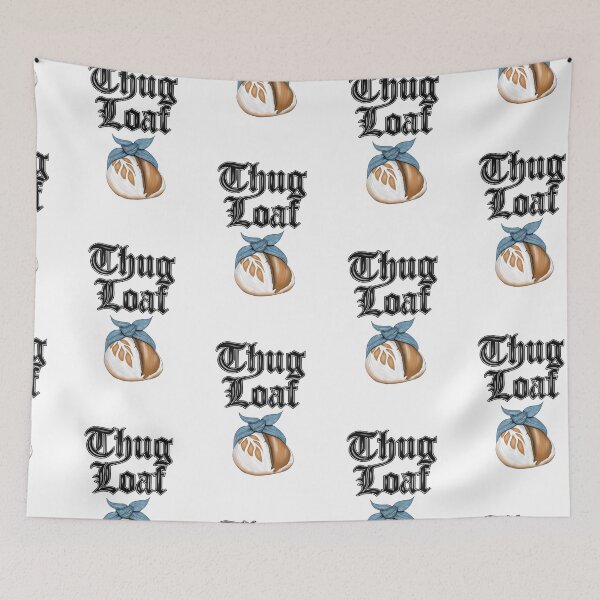 Item preview, Thug Loaf designed and sold by Balazs Borzon.