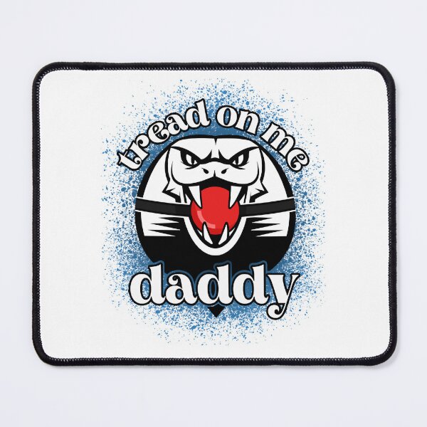 Item preview, Tread on me daddy     designed and sold by DesIndiedesigns.