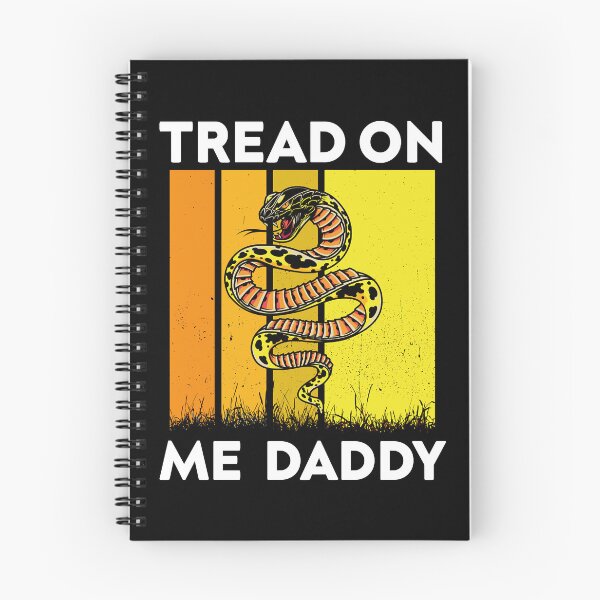 Item preview, Tread on me Daddy    designed and sold by DesIndiedesigns.