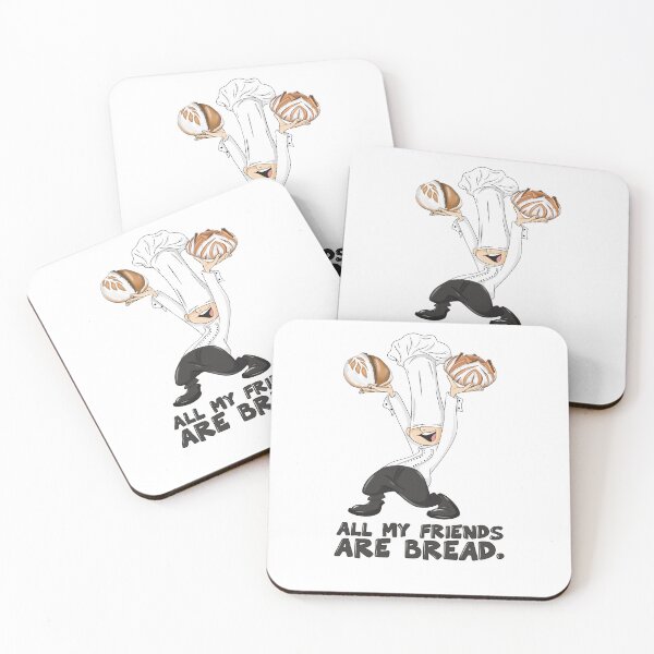Item preview, All my friends are Bread designed and sold by Balazs Borzon.