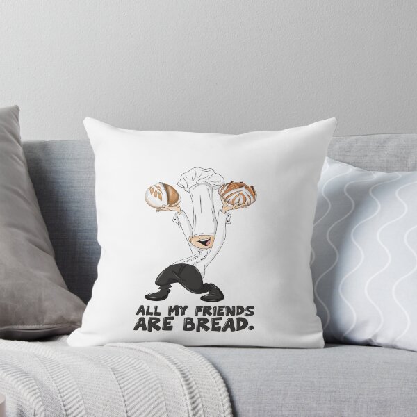 Item preview, All my friends are Bread designed and sold by Balazs Borzon.