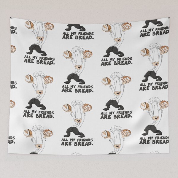 Item preview, All my friends are Bread designed and sold by Balazs Borzon.