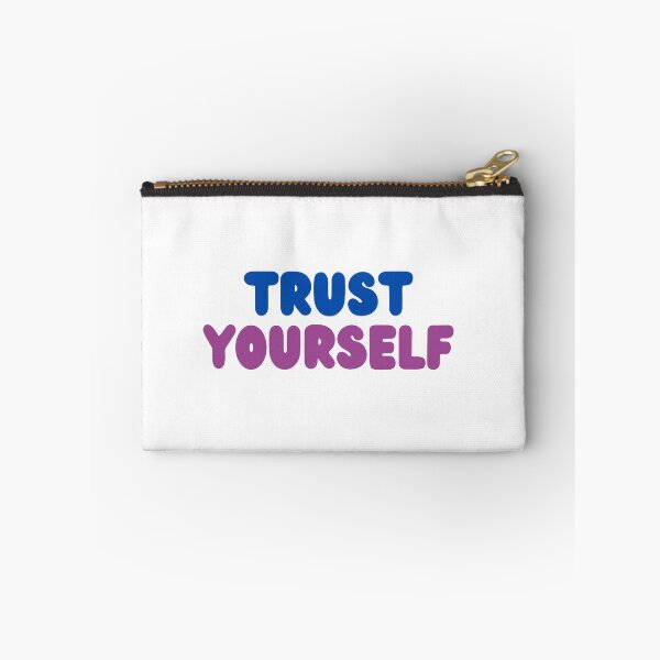 Item preview, Trust yourself designed and sold by variant designer.