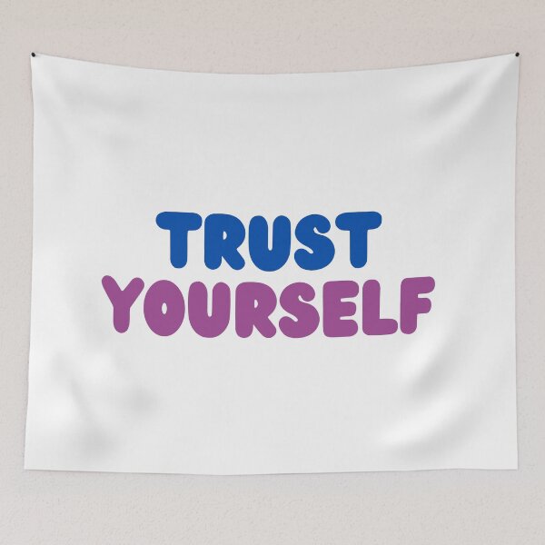Item preview, Trust yourself designed and sold by variant designer.