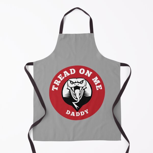 Item preview, Tread on me Daddy    designed and sold by DesIndiedesigns.